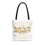 Inspirational 'Put God First, Hustle For The Money' Tote Bag