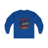 Inspirational Long Sleeve Tee — “Put God First, Hustle for the Money, Put Yourself in Power”