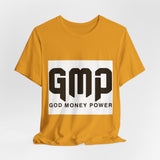 GMP God Money Power- Graphic Tee