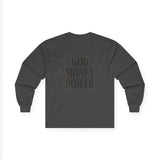 God Money Power Long Sleeve Tee