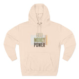 God Money Power Hoodie — Three-Panel Fleece Graphic Hoodie