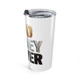 20oz Inspirational Tumbler — 'God Money Power' Motivational Travel Cup