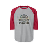 God Money Power Raglan Shirt — Christian Faith & Prosperity Graphic Tee