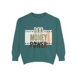 God Money Power Sweatshirt
