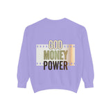 God Money Power Sweatshirt