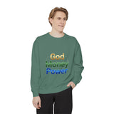 God Money Power Sweatshirt — Inspirational Faith & Wealth Crewneck