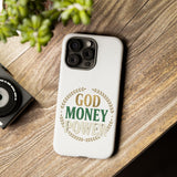 Phone Case — "God Money Power" Inspirational Religious Design