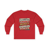 Long Sleeve Tee — “Put GOD First, Hustle for the MONEY, Put Yourself in POWER” Inspirational Graphic