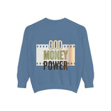 God Money Power Sweatshirt