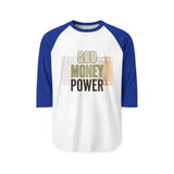 God Money Power Raglan Shirt - Inspirational Faith & Prosperity 3/4 Sleeve