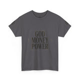 God Money Power T-Shirt — Bold Faith & Hustle Graphic Tee