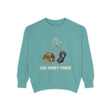 God Money Power Sweatshirt — Religious Inspirational Crewneck