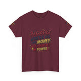 Inspirational Graphic Tee — "Put God First, Hustle for the Money, Put Yourself in Power"