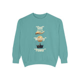 God Is One Power Sweatshirt