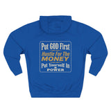Hoodie — “Put GOD First, Hustle For The MONEY” Motivational Religious Graphic Hoodie