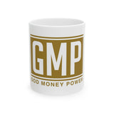 GMP "God Money Power" Ceramic Mug – Inspirational Faith & Prosperity Coffee Cup (11oz, 15oz)