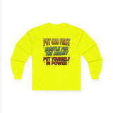 Long Sleeve Tee — "Put God First, Hustle for the Money, Put Yourself in Power" Inspirational Christian Tee