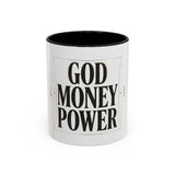 God Money Power Accent Coffee Mug – Inspirational Religious Typography Mug (11/15oz)