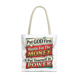 Tote Bag — "Put GOD First, Hustle For The MONEY, Put Yourself In POWER" Inspirational Graphic Tote