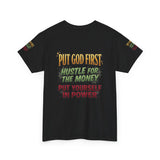 Inspirational Faith Tee — "Put God First, Hustle for the Money, Put Yourself in Power"