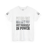 Inspirational Faith Tee — "Put God First, Hustle for the Money, Put Yourself in Power"