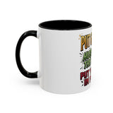Inspirational Coffee Mug — "Put God First, Hustle for the Money, Put Yourself in Power"