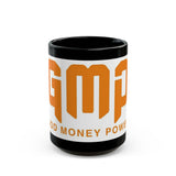 GMP: Good Money Power Black Coffee Mug (11oz & 15oz)