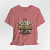 God Money Power Graphic Tee