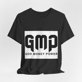 GMP God Money Power- Graphic Tee