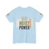 God Money Power Graphic Tee