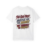 Inspirational Graphic T-Shirt — "Put God First, Hustle for the Money, Put Yourself in Power"