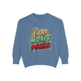 God Money Power Sweatshirt — Graphic Faith & Hustle Crewneck