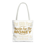 Inspirational 'Put God First, Hustle For The Money' Tote Bag