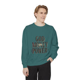 God Money Power Sweatshirt