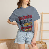 Inspirational Graphic T-Shirt — "Put God First, Hustle for the Money, Put Yourself in Power"