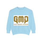 GMP "God Money Power" Sweatshirt — Inspirational Faith & Hustle Crewneck