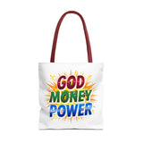 Tote Bag- God Money Power