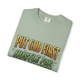 Put God First Hustle For The Money T-Shirt