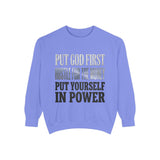 Put God First Hustle For The Money Put Yourself In Power Sweatshirt