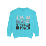 Put God First Hustle For The Money Put Yourself In Power Sweatshirt