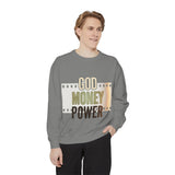 God Money Power Sweatshirt