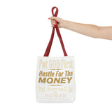 Inspirational 'Put God First, Hustle For The Money' Tote Bag