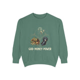 God Money Power Sweatshirt — Religious Inspirational Crewneck