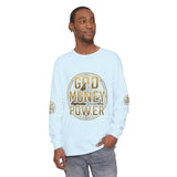 God Money Power Long Sleeve T-Shirt