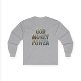 God Money Power Long Sleeve Tee