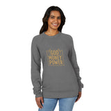 God Money Power- Sweatshirt — Inspirational Faith & Wealth Crewneck