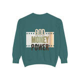 God Money Power Sweatshirt