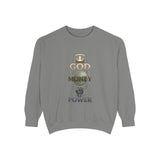 God Money Power Sweatshirt
