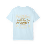 Put GOD First Hustle For The MONEY Graphic T-Shirt