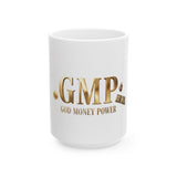 God Money Power (GMP) Ceramic Mug — Inspirational Gold Faith & Wealth Coffee Cup